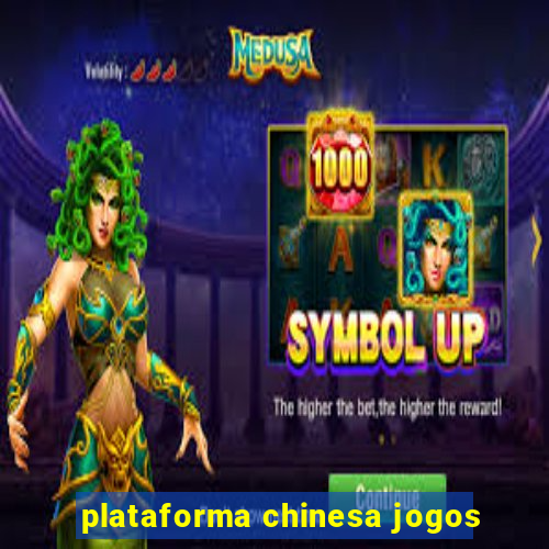 plataforma chinesa jogos